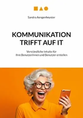 Aengenheyster |  Kommunikation trifft auf IT | eBook | Sack Fachmedien