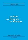 Eichhorn / . |  Ein Brief von Origenes an Africanus | eBook | Sack Fachmedien