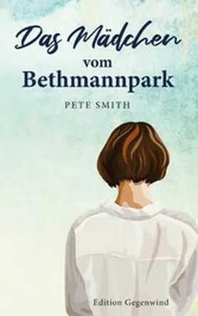 Smith |  Das Mädchen vom Bethmannpark | eBook | Sack Fachmedien