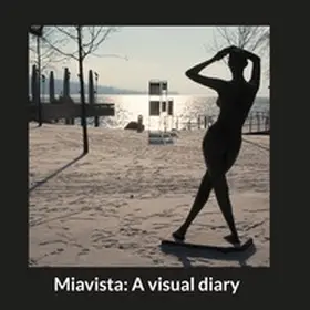 Nigg |  Miavista: A visual diary | Buch |  Sack Fachmedien