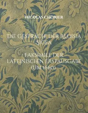 Chorier |  Die Gespräche der Aloisia Sigea | Buch |  Sack Fachmedien