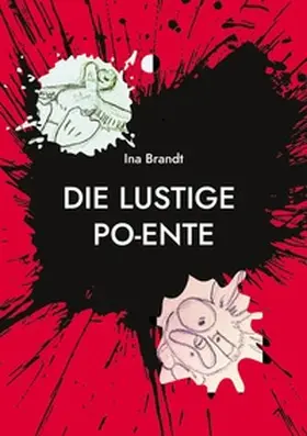 Brandt |  Die lustige Po-Ente | Buch |  Sack Fachmedien