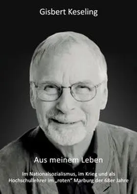 Keseling |  Aus meinem Leben | Buch |  Sack Fachmedien
