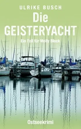 Busch |  Die Geisteryacht | Buch |  Sack Fachmedien
