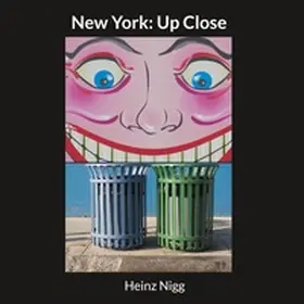 Nigg |  New York: Up Close | Buch |  Sack Fachmedien