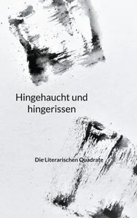 Beeg Hauri / Quadrate / Beickler |  Hingehaucht und hingerissen | Buch |  Sack Fachmedien