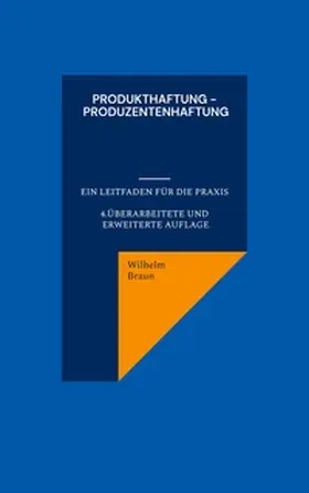 Braun |  Produkthaftung - Produzentenhaftung | Buch |  Sack Fachmedien