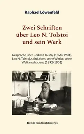 Löwenfeld / Bürger |  Zwei Schriften über Leo N. Tolstoi und sein Werk | Buch |  Sack Fachmedien