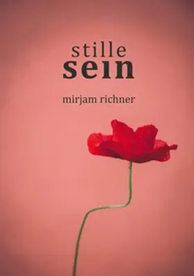 Richner |  Stille sein | Buch |  Sack Fachmedien