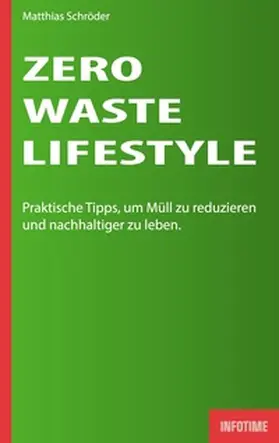 Schröder |  Zero-Waste-Lifestyle | Buch |  Sack Fachmedien