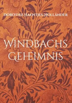 Haentjes-Holländer |  Windbachs Geheimnis | Buch |  Sack Fachmedien