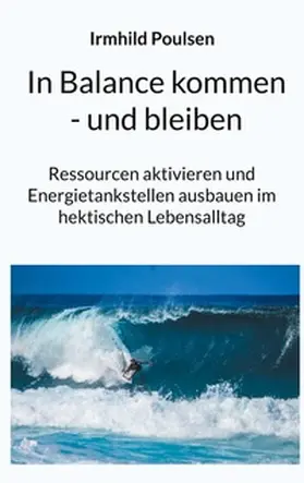 Poulsen |  In Balance kommen - und bleiben | Buch |  Sack Fachmedien