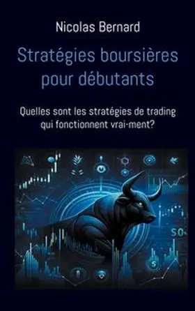 Bernard |  Stratégies boursières pour débutants | Buch |  Sack Fachmedien