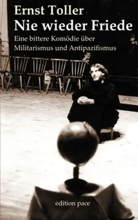 Toller / Bürger |  Nie wieder Friede | Buch |  Sack Fachmedien