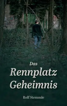 Stemmle | Das Rennplatz-Geheimnis | Buch | 978-3-7583-8265-9 | www.sack.de