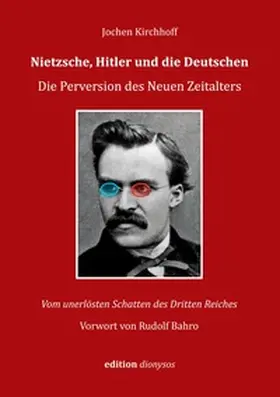 Kirchhoff |  Nietzsche, Hitler und die Deutschen | Buch |  Sack Fachmedien