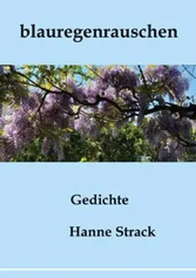 Strack |  blauregenrauschen | eBook | Sack Fachmedien