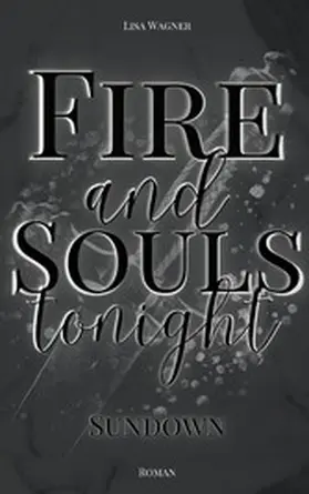 Wagner |  Fire and Souls tonight | eBook | Sack Fachmedien