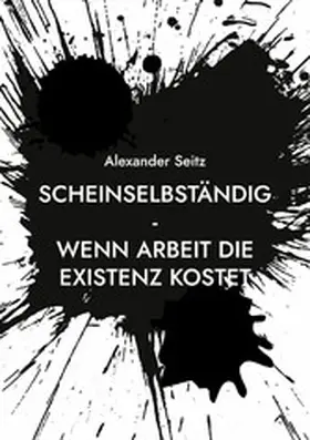Seitz / e. V. |  Scheinselbständig | eBook | Sack Fachmedien