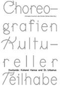 Kreutchen / Tribble / Hübscher |  Choreografien Kultureller Teilhabe | eBook | Sack Fachmedien