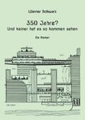Schwarz |  350 Jahre? | eBook | Sack Fachmedien