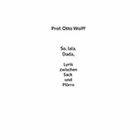 Wolff |  So lala Dada | eBook | Sack Fachmedien