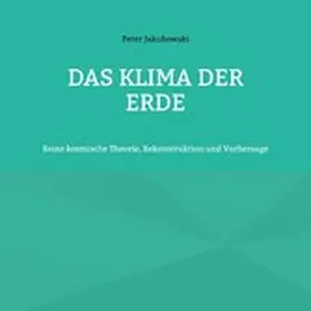 Jakubowski |  Das Klima der Erde | eBook | Sack Fachmedien
