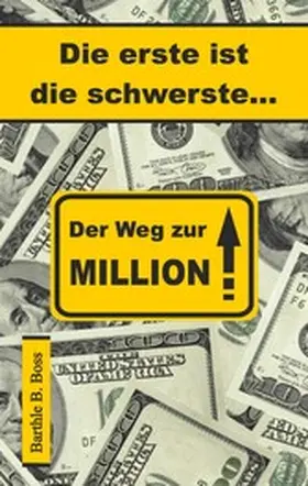 Boss |  Die erste ist die schwerste | eBook | Sack Fachmedien