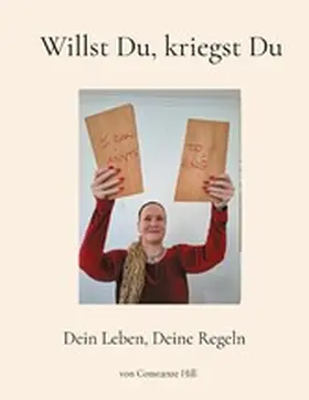 Hill |  Willst Du, kriegst Du | eBook | Sack Fachmedien
