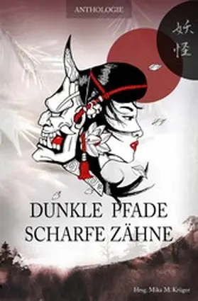 Danck / Delaney / Feldhaus |  Dunkle Pfade, scharfe Zähne | eBook | Sack Fachmedien