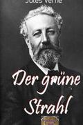 Verne |  Illustrierte Jules-Verne-Reihe / Der grüne Strahl | Buch |  Sack Fachmedien