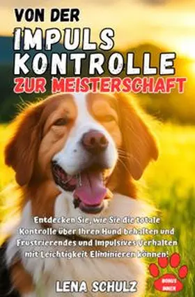 Schulz |  Von der Impulskontrolle zur Meisterschaft | Buch |  Sack Fachmedien