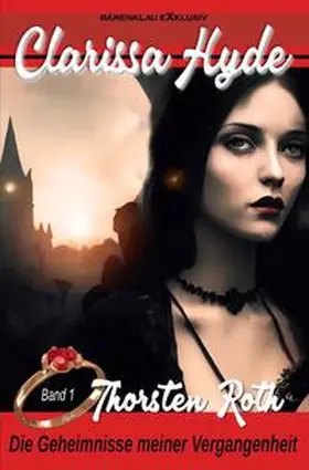 Roth |  Die Geheimnisse meiner Vergangenheit: mit Bonus-Geschichte | Buch |  Sack Fachmedien