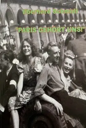 Schmidt |  Paris gehört uns! | eBook | Sack Fachmedien