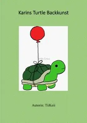 Hofmann |  Karins Turtle Backkunst | Buch |  Sack Fachmedien