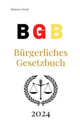Graf |  BGB - Das Bürgerliche Gesetzbuch 2024 | Buch |  Sack Fachmedien
