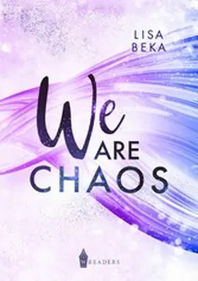 Beka |  We Are Chaos | eBook | Sack Fachmedien