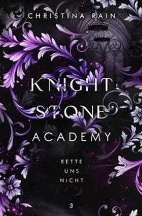 Rain |  Knightstone Academy / Knightstone Academy 3 | Buch |  Sack Fachmedien