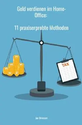 Driessen |  Geld verdienen im Home-Office: 11 praxiserprobte Methoden | Buch |  Sack Fachmedien