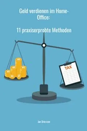 Driessen |  Geld verdienen im Home-Office: 11 praxiserprobte Methoden | eBook | Sack Fachmedien