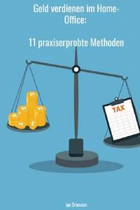 Driessen |  Geld verdienen im Home-Office: 11 praxiserprobte Methoden | Buch |  Sack Fachmedien