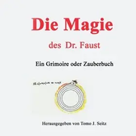 Seitz | Die Magie des Dr. Faust | Buch | 978-3-7584-3304-7 | sack.de