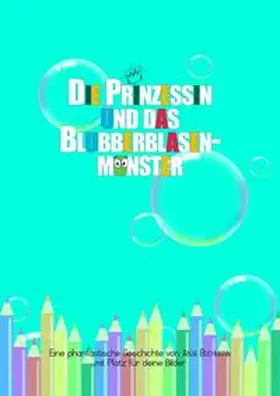 Buchmann |  Die Prinzessin und das Blubberblasenmonster | Buch |  Sack Fachmedien