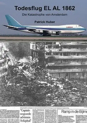 Huber |  Todesflug EL AL 1862 | Buch |  Sack Fachmedien