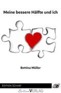 Müller |  Meine bessere Hälfte und ich | Buch |  Sack Fachmedien