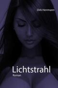 Herrmann |  Lichtstrahl | Buch |  Sack Fachmedien