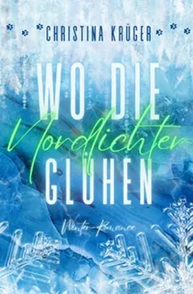 Krüger |  Wo die Nordlichter glühen | Buch |  Sack Fachmedien