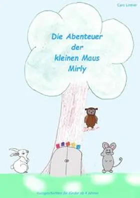 Lintner |  1 / Die Abenteuer der kleine Maus Mirly | Buch |  Sack Fachmedien