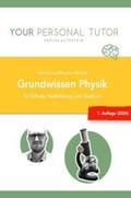 Reinhart |  Grüne Reihe - Naturwissenschaftliches Grundwissen für Schule und Studium / Grundwissen Physik für Schule, Ausbildung und Studium | Buch |  Sack Fachmedien