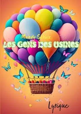 Schulz |  Les Gens Des Usines | Buch |  Sack Fachmedien